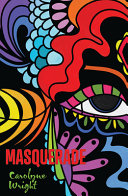 Masquerade : a memoir in poetry /