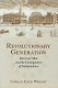 Revolutionary generation : Harvard men and the consequences of independence /