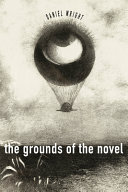 The grounds of the novel /