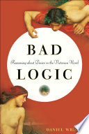 Bad logic : reasoning about desire in the Victorian novel /