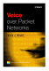 Voice over packet networks /