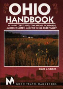 Ohio handbook : including Cleveland, Cincinnati, Columbus, Amish country, and the Ohio River valley /