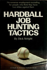 Hardball job hunting tactics /