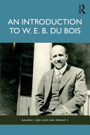 An introduction to W.E.B. Du Bois /