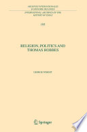 Religion, politics and Thomas Hobbes /