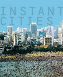 Instant cities /