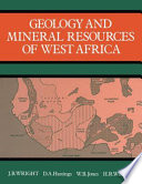 Geology and mineral resources of West Africa /