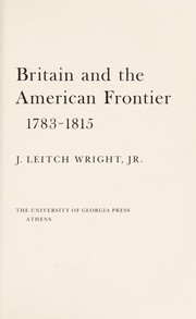 Britain and the American frontier, 1783-1815 /