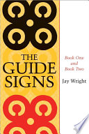 The guide signs : book one and book two /