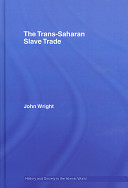 The trans-Saharan slave trade /