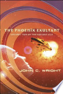 The Phoenix exultant; or, Dispossessed in Utopia /