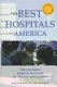 The best hospitals in America /