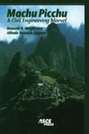 Machu Picchu : a civil engineering marvel /