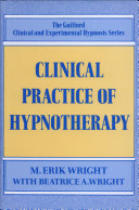 Clinical practice of hypnotherapy /