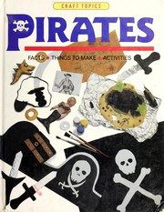 Pirates : facts, things to make, activities /