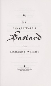 Mr. Shakespeare's bastard /