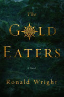 The gold eaters /