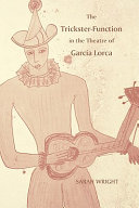 The trickster-function in the theatre of García Lorca /
