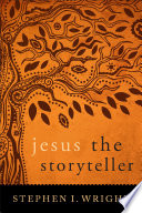 Jesus the storyteller /