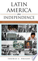 Latin America since independence : two centuries of continuity and change /