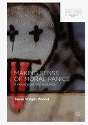 Making sense of moral panics : a framework for research /
