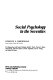 Social psychology in the seventies /