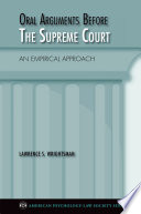 Oral arguments before the Supreme Court : an empirical approach /