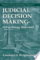 Judicial decision making : is psychology relevant? /