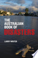 The Australian book of disasters /