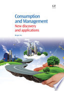 Consumption and management : new discovery and applications /