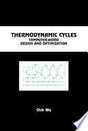 Thermodynamic cycles : computer-aided design and optimization /