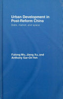 Urban development in post-reform China : state, market, and space /