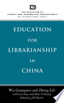 Education for librarianship in China /