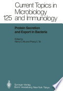 Protein Secretion and Export in Bacteria /