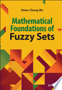 Mathematical foundations of fuzzy sets /