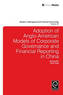 Adoption of Anglo-American models of corporate governance and financial reporting in China /