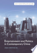 Entertainment and politics in contemporary China