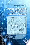 Power converters with digital filter feedback control /