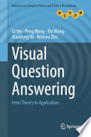 Visual Question Answering : From Theory to Application /