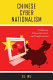 Chinese cyber nationalism : evolution, characteristics, and implications /