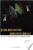 Beyond nonstructual quantitative analysis : blown-ups, spinning currents, and modern science /