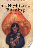 The night of the burning :bDevorah's story /