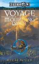 Voyage of the Mourning Dawn /