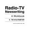 Beginning broadcast newswriting : a self-instructional learning experience /