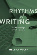 Rhythms of writing : an anthopology of Irish literature /