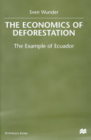 The economics of deforestation : the example of Ecuador /