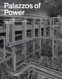 Palazzos of power : central stations of the Philadelphia Electric Company, 1900-1930 /