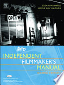 IFP/Los Angeles independent filmmaker's manual /