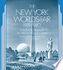The New York World's Fair, 1939/1940 in 155 photographs /