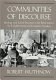 Communities of discourse : ideology and social structure in the Reformation, the Enlightenment, and European socialism /